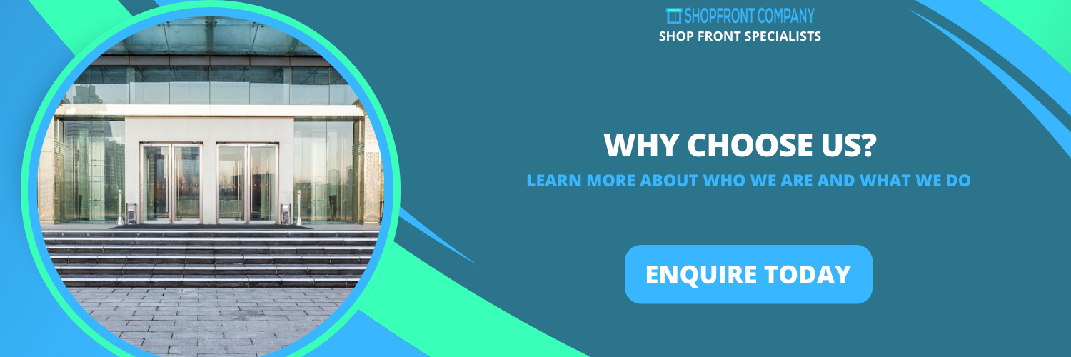Why Choose Shop Front Company
